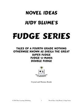 Novel Ideas: Judy Blume's Fudge Series by New Learning Publishing