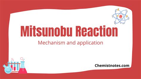 Mitsunobu reaction mechanism: 2 new application - Chemistry Notes