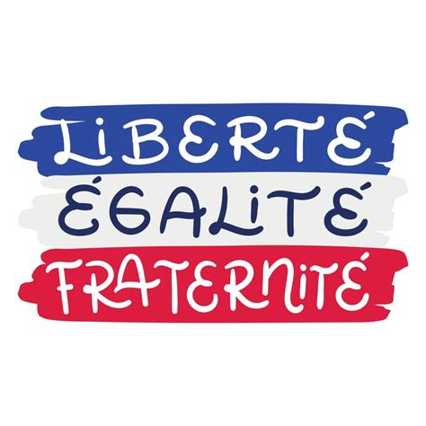 Liberte Egalite Fraternite Lettering. Vector art illustration 21671517 ...