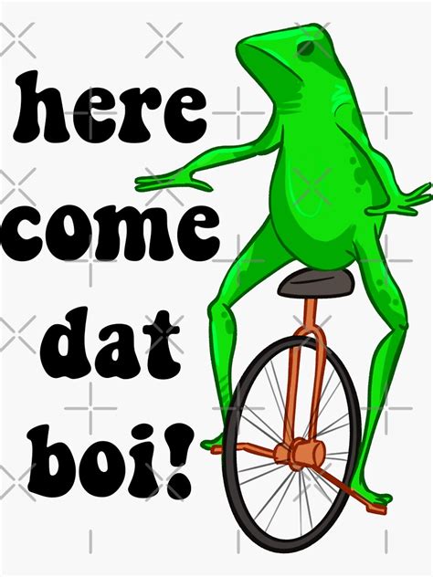 "Here Come Dat Boi Meme Frog" Sticker for Sale by GalaxyChicken | Redbubble