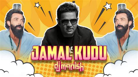 Jamal Kudu – Dj Manish Remix | Downloads4Djs