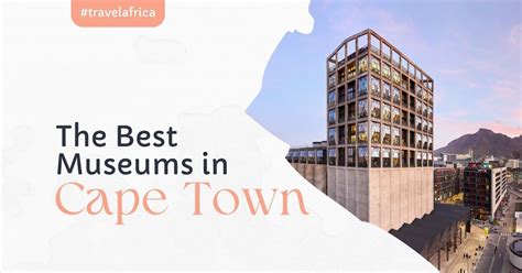 Cape Town's Best Museums | Start Living