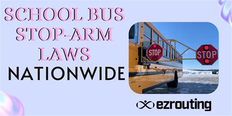 School Bus Stop-Arm Laws Nationwide