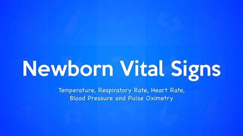 Newborn Vital Signs | Vital signs, Pediatrics, Newborn