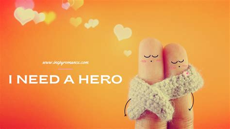 I Need a Hero