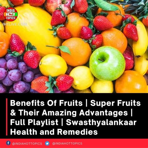 Benefits Of Fruits | Super Fruits & Their Amazing Advantages | Full ...