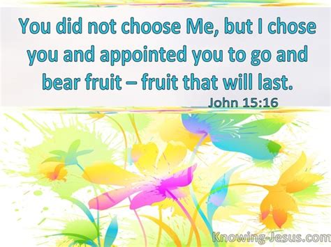 21 Bible verses about Being Chosen