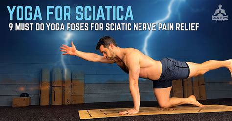 Yoga for Sciatica | 9 Must Do Yoga Poses for Sciatic Nerve Pain Relief ...