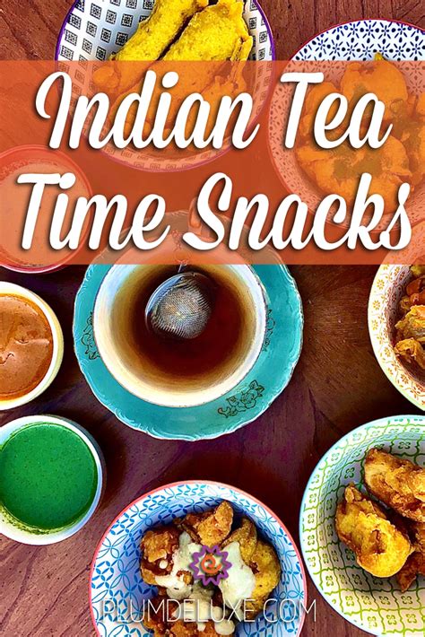 Indian Tea Time Snacks | Indian tea, Tea time snacks, Tea party snacks