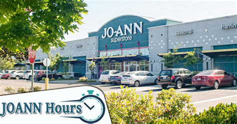 Joanns Hours of Operation | Fabric Store Hours, Holiday Timings, Near Me