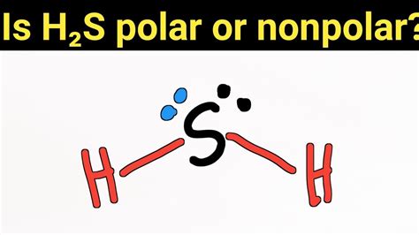 H2s Polar Or Nonpolar