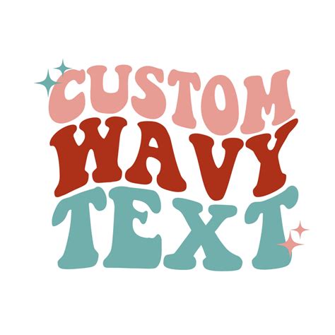 the words custom wave text are in red, blue and pink letters with stars ...