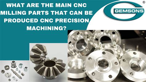 What are the main CNC milling parts that can be produced in CNC ...