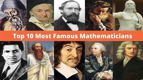 Top 10 Most Famous Mathematicians | The Greatest Mathematicians Of All ...