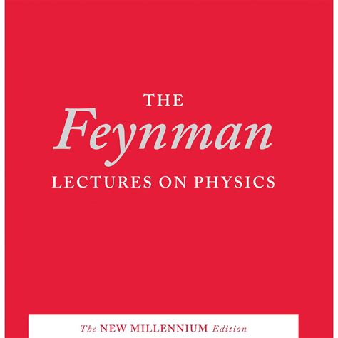 April 3 2020 The Feynman Lectures on Physics New Millenium Edition ...