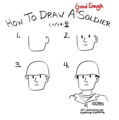 jeannelking.com | How to draw a Good Enough soldier