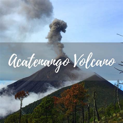 Acatenango Volcano Hike - Central America's Best (and most difficult) Hike