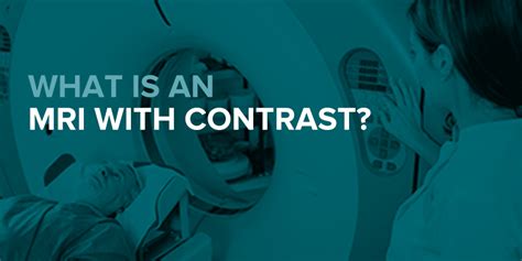 What Is an MRI With Contrast? - Envision Radiology