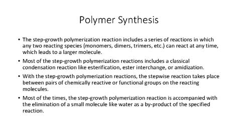 Polymer Technology Chapter 3 Polymer Synthesis Polymer Synthesis