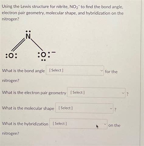 Solved Using the Lewis structure for nitrite, NO₂ to find | Chegg.com