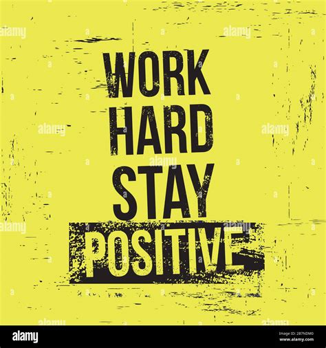 Stay Positive Work Quotes