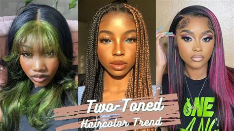 Hot 2023 Hair Trend | Two- Toned Hair Color Ideas for Black Ladies ...