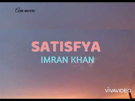 IMRAN KHAN | SATISFYA ( lyrics) English version - YouTube