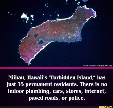 Niihau, Hawaii's "Forbidden Island," has just 35 permanent residents ...