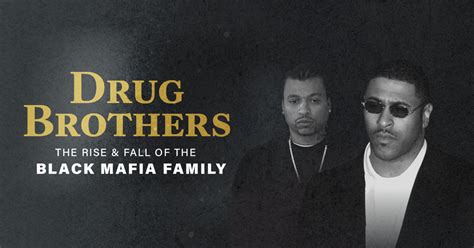 Drug Brothers: The Rise and Fall of the Black Mafia Family - The Mob Museum