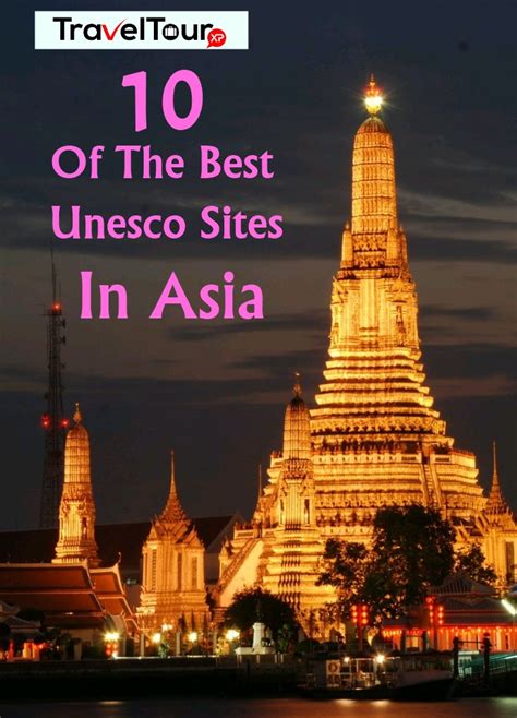 10 Of The Best Unesco Sites In Asia - TravelTourXP.com