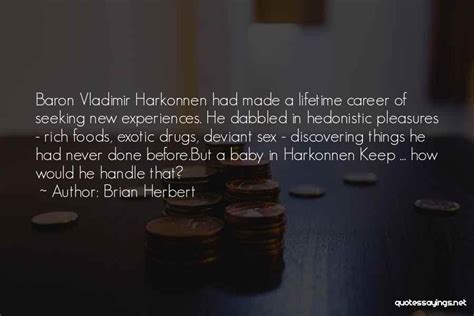 Top 7 Baron Harkonnen Quotes & Sayings