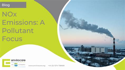 NOx Emissions | A Pollutant Focus | Envirocare