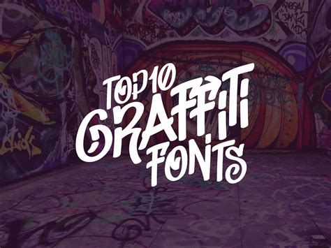 TOP 10 GRAFFITI FONTS - Inkyy