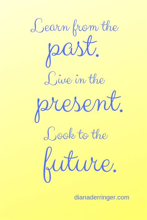 Past Present Future Quotes - ShortQuotes.cc