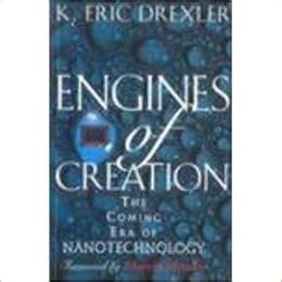 Engines of Creation: K.Eric Drexler: 9781857024869: Amazon.com: Books