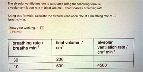 SOLVED: The alveolar ventilation rate is calculated using the following ...