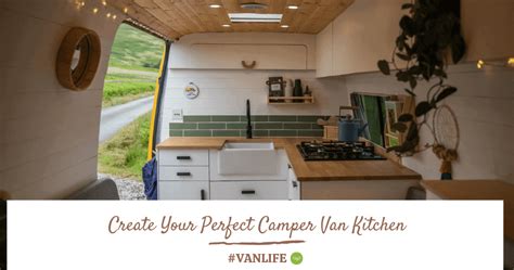 7 Game-Changing Tips To Create Your Perfect Camper Van Kitchen - Tiny ...