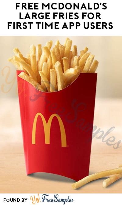 FREE McDonald's Large Fries for First Time App Users