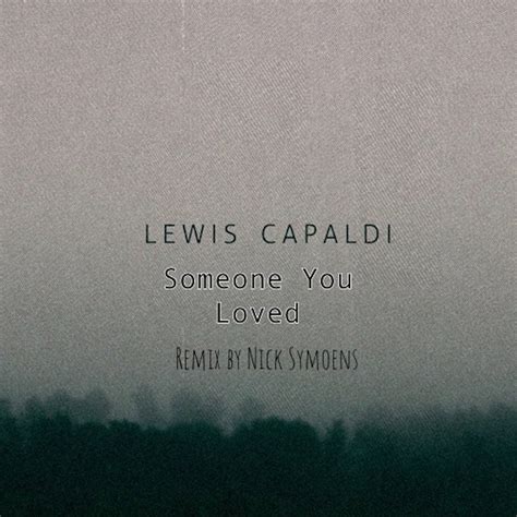 Lewis Capaldi - Someone You Loved (Remix by Nick Symoens) | Nick Symoens