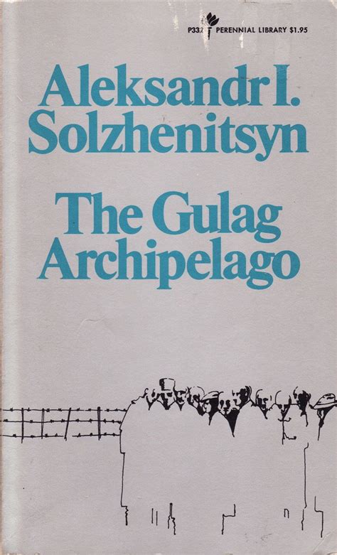 The Gulag Archipelago by Aleksandr Solzhenitsyn | Goodreads