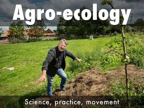 Agroecology: Principles and Practices