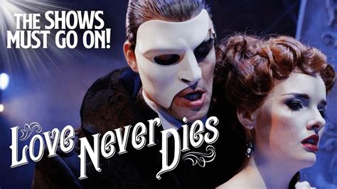 Love never dies phantom of the opera movie - mahagood