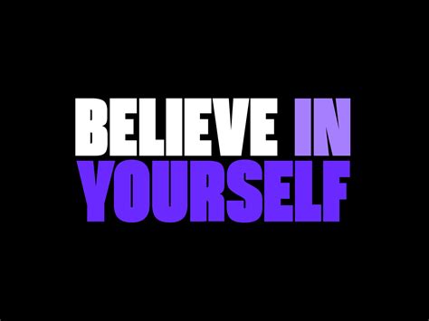 Dribbble - BELIEVE-IN-YOURSELF.gif by Mat Voyce