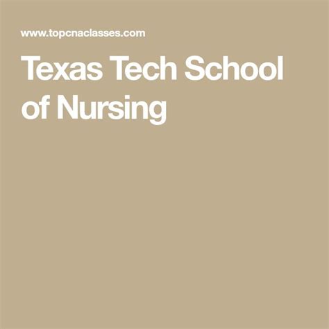 Texas Tech School of Nursing | Tech school, Texas tech, Nurse