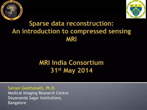 Introduction to compressed sensing MRI | PPT