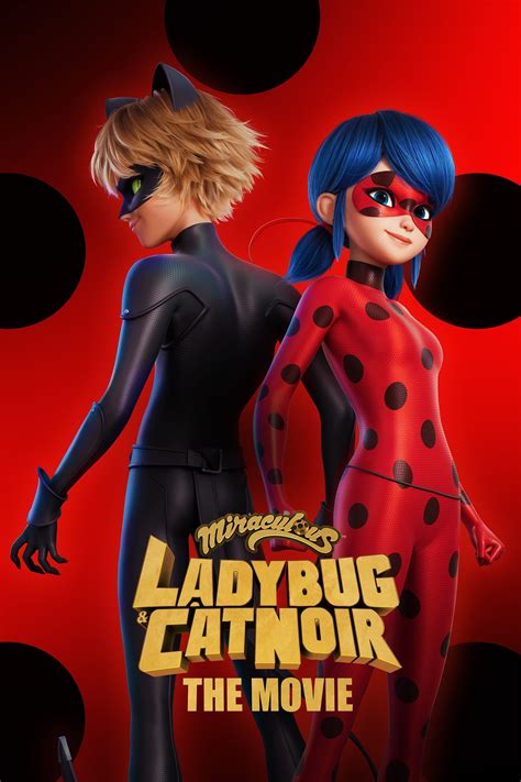 Miraculous: Ladybug & Cat Noir, The Movie - cafeXfast