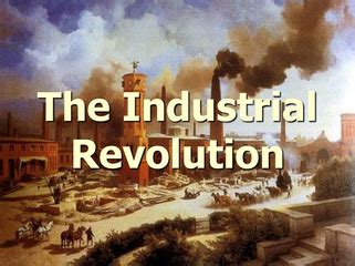 Causes and Effects - The Industrial Revolution