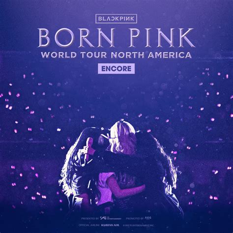 BLACKPINK WORLD TOUR [BORN PINK] ENCORE in NORTH AMERICA