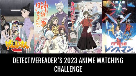 DetectiveReader's 2023 Anime Watching Challenge | Anime-Planet