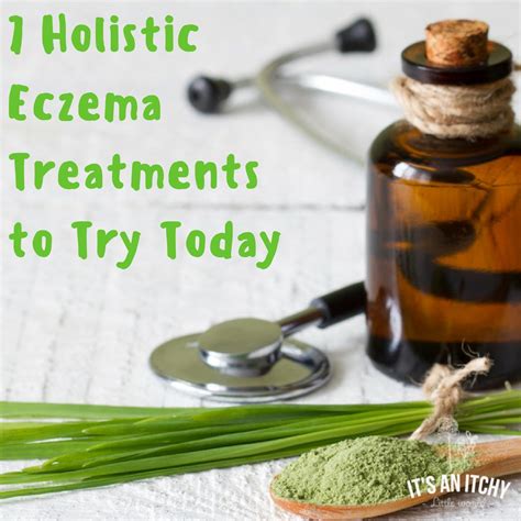 7 Holistic Eczema Treatments to Try Today | It's an Itchy Little World